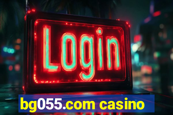 bg055.com casino